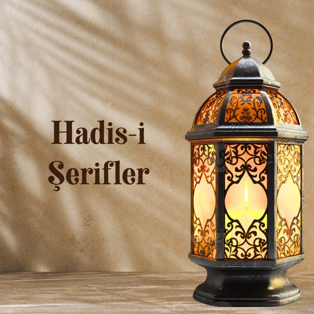Hadis-i Şerifler